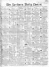Northern Daily Times Saturday 27 May 1854 Page 1
