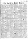 Northern Daily Times Thursday 08 June 1854 Page 1