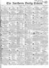 Northern Daily Times Friday 09 June 1854 Page 1