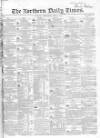 Northern Daily Times Wednesday 14 June 1854 Page 1