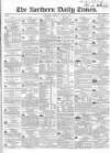 Northern Daily Times Monday 26 June 1854 Page 1