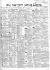 Northern Daily Times Friday 21 July 1854 Page 1