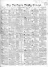 Northern Daily Times Monday 31 July 1854 Page 1