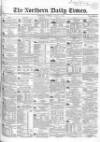 Northern Daily Times Tuesday 08 August 1854 Page 1