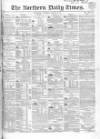 Northern Daily Times Saturday 26 August 1854 Page 1