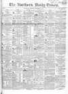 Northern Daily Times Tuesday 05 September 1854 Page 1