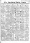 Northern Daily Times Wednesday 06 September 1854 Page 1