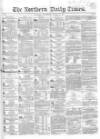 Northern Daily Times Wednesday 24 January 1855 Page 1