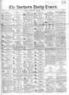Northern Daily Times Wednesday 31 January 1855 Page 1