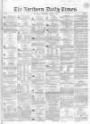 Northern Daily Times Wednesday 04 April 1855 Page 1