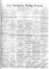 Northern Daily Times Wednesday 29 October 1856 Page 1