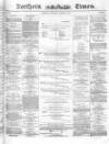 Northern Daily Times Thursday 01 October 1857 Page 1