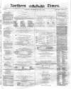 Northern Daily Times Wednesday 20 January 1858 Page 1
