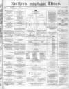 Northern Daily Times Saturday 19 June 1858 Page 1