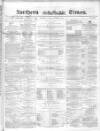 Northern Daily Times Saturday 04 December 1858 Page 1