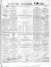 Northern Daily Times Friday 17 December 1858 Page 1