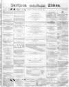 Northern Daily Times Wednesday 26 January 1859 Page 1