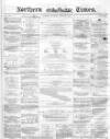 Northern Daily Times Wednesday 02 February 1859 Page 1
