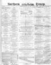 Northern Daily Times Thursday 02 June 1859 Page 1