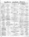 Northern Daily Times Thursday 21 July 1859 Page 1