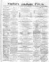 Northern Daily Times Tuesday 04 October 1859 Page 1