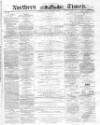 Northern Daily Times Friday 20 January 1860 Page 1
