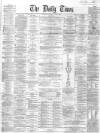 Northern Daily Times Wednesday 27 June 1860 Page 1