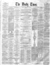 Northern Daily Times Friday 10 August 1860 Page 1