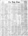 Northern Daily Times Wednesday 22 August 1860 Page 1