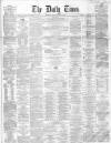 Northern Daily Times Tuesday 23 October 1860 Page 1