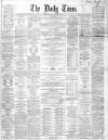 Northern Daily Times Monday 19 November 1860 Page 1