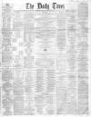 Northern Daily Times Wednesday 28 November 1860 Page 1