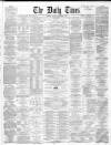 Northern Daily Times Saturday 22 December 1860 Page 1