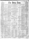 Northern Daily Times Monday 28 January 1861 Page 1