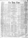 Northern Daily Times Tuesday 29 January 1861 Page 1