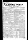 Liverpool Standard and General Commercial Advertiser Friday 01 March 1833 Page 1