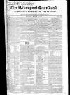 Liverpool Standard and General Commercial Advertiser Tuesday 19 March 1833 Page 1