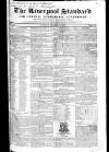 Liverpool Standard and General Commercial Advertiser Tuesday 26 March 1833 Page 1