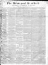 Liverpool Standard and General Commercial Advertiser Tuesday 28 May 1833 Page 1