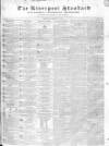 Liverpool Standard and General Commercial Advertiser Tuesday 27 August 1833 Page 1