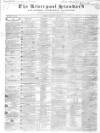 Liverpool Standard and General Commercial Advertiser Friday 17 January 1834 Page 1