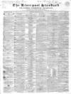 Liverpool Standard and General Commercial Advertiser Tuesday 21 January 1834 Page 1