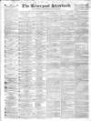 Liverpool Standard and General Commercial Advertiser Friday 14 March 1834 Page 1
