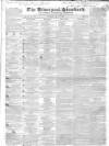 Liverpool Standard and General Commercial Advertiser Tuesday 27 May 1834 Page 1
