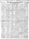 Liverpool Standard and General Commercial Advertiser Friday 30 May 1834 Page 1