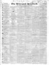 Liverpool Standard and General Commercial Advertiser Friday 31 October 1834 Page 1