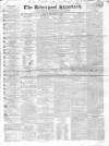 Liverpool Standard and General Commercial Advertiser Friday 12 December 1834 Page 1