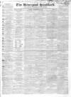 Liverpool Standard and General Commercial Advertiser Tuesday 16 December 1834 Page 1
