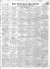 Liverpool Standard and General Commercial Advertiser Tuesday 03 February 1835 Page 1