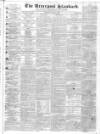 Liverpool Standard and General Commercial Advertiser Tuesday 09 June 1835 Page 1